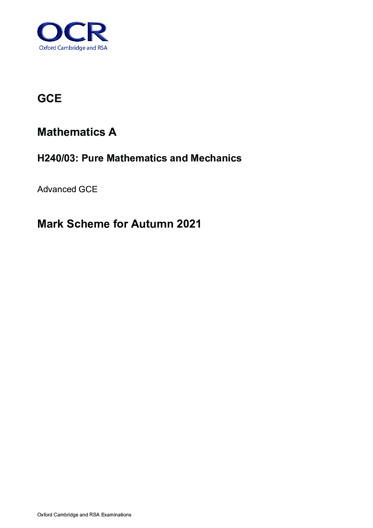 Preview image for Mathematics A H240/03: Pure Mathematics and Mechanics Advanced GCE Mark Scheme and QUESTIONS for Autumn 2021